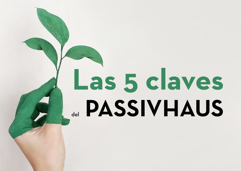 las cinco claves del passivhaus